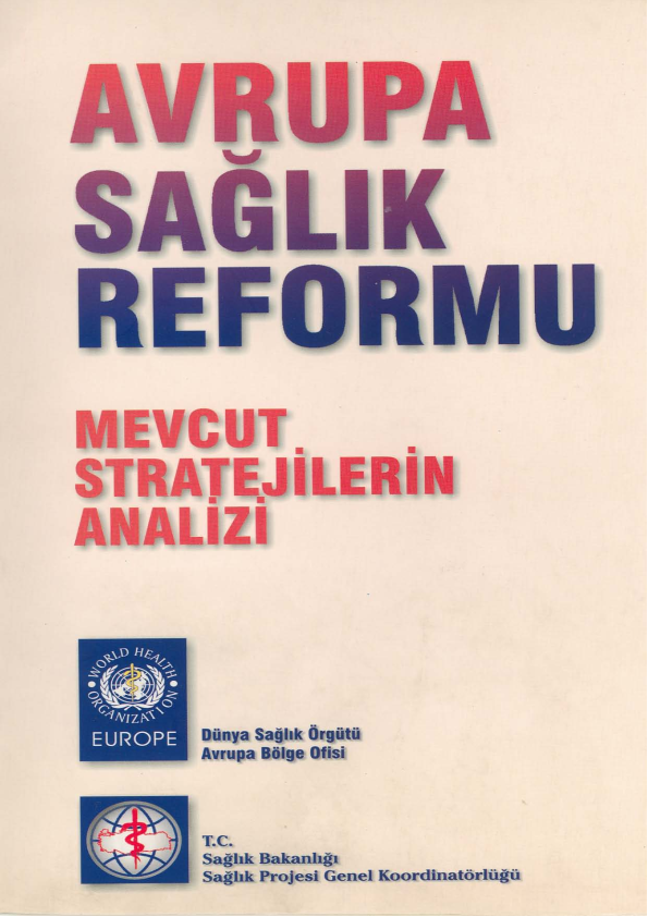 Avrupa Sağlık Reformu: Mevcut Stratejilerin Analizi